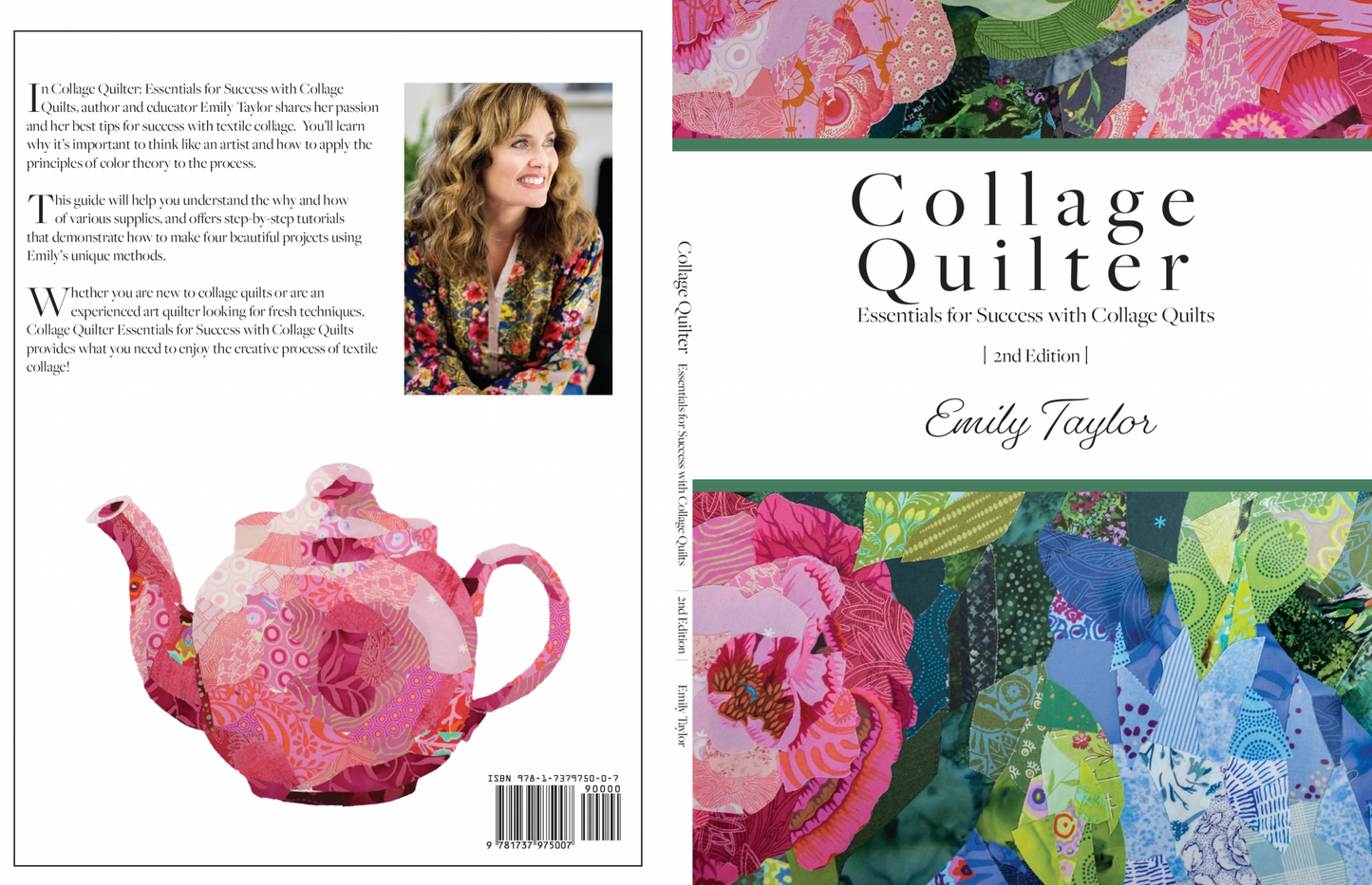 Collage Quilter: Essentials for Success with Collage Quilts 2nd Edition